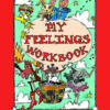 My Feelings Workbook by Aaron Wiemeier