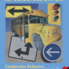 Defensive Driving For School Bus Drivers - Handbook