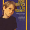 Student Resistance in the Classroom by Ron Miles